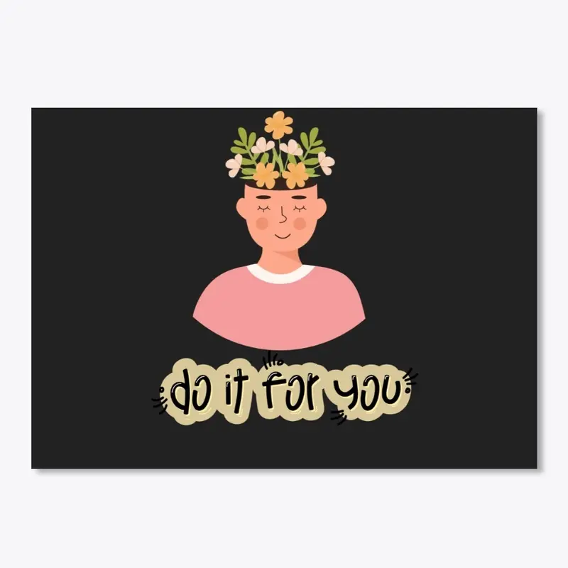 DO IT FOR YOU tshirts/accessories 